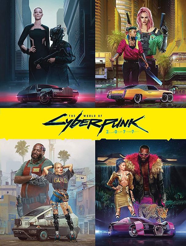 The World of Cyberpunk 2077 - Marcin Batylda [Hardcover]