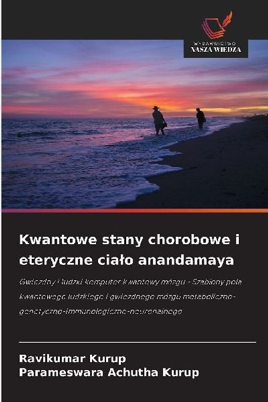 Kwantowe stany chorobowe i eteryczne cia¿o anandamaya