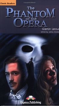 Express Publishing ELT Readers - Level 5 / The Phantom of the Opera. Lektüre mit 2 Audio-CDs
