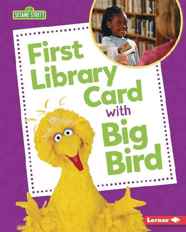 First Library Card with Big Bird
