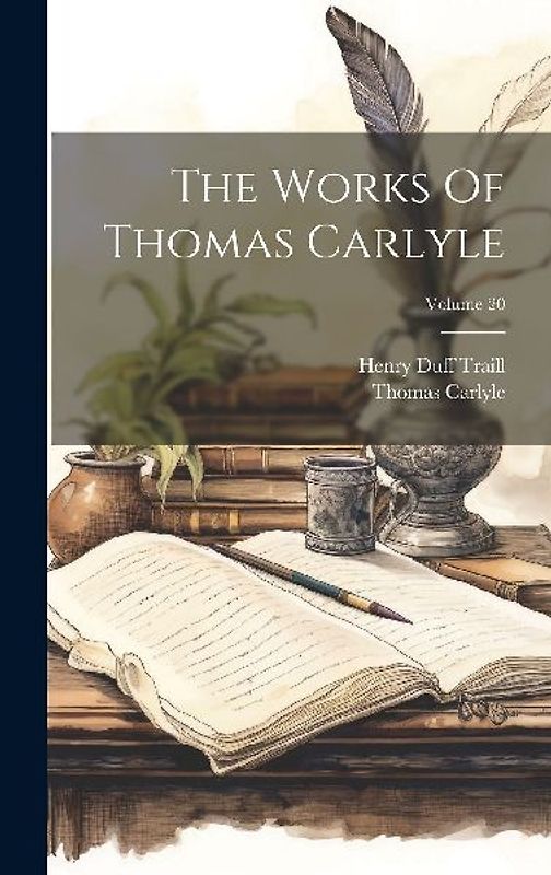 The Works Of Thomas Carlyle; Volume 20