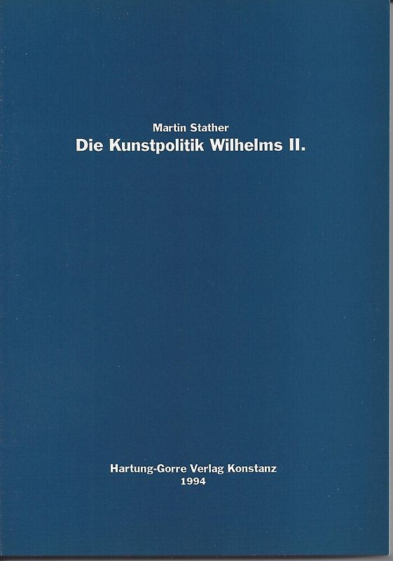 Die Kunstpolitik Wilhelms II.