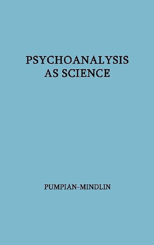 Psychoanalysis as Science