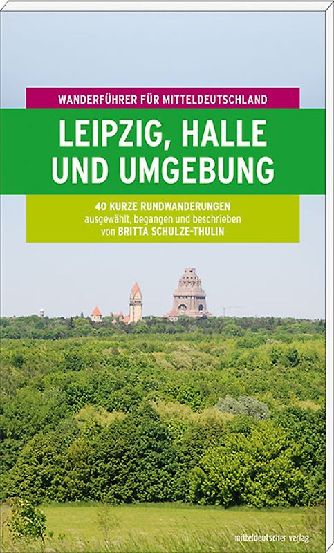 Leipzig, Halle und Umgebung