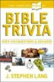 The Complete Book of Bible Trivia (Complete Book Of... (Tyndale House Publishers))