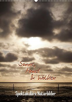 Sonne, Mond & Wolken: Spektakuläre Naturbilder (Posterbuch DIN A3 hoch)