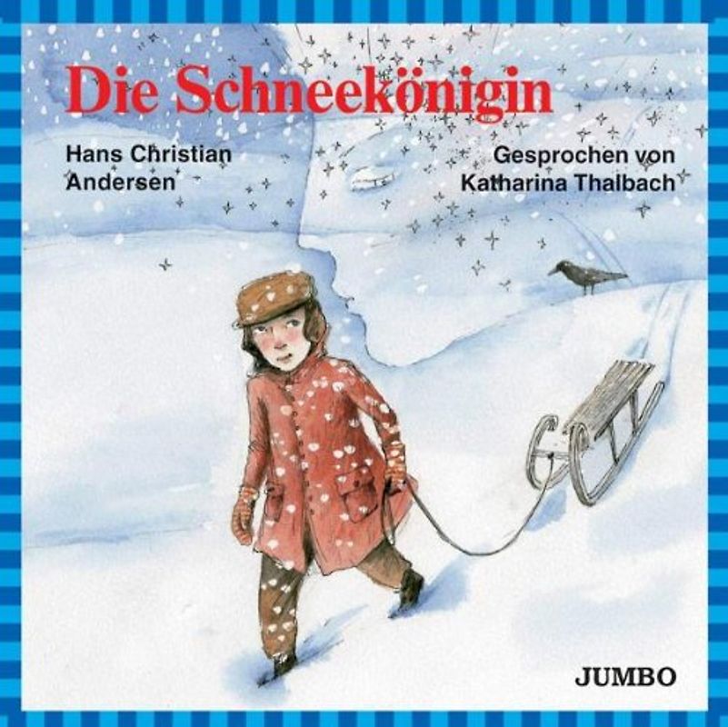 Katharina Thalbach - Die Schneekönigin