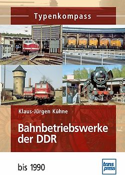 Bahnbetriebswerke der DDR
