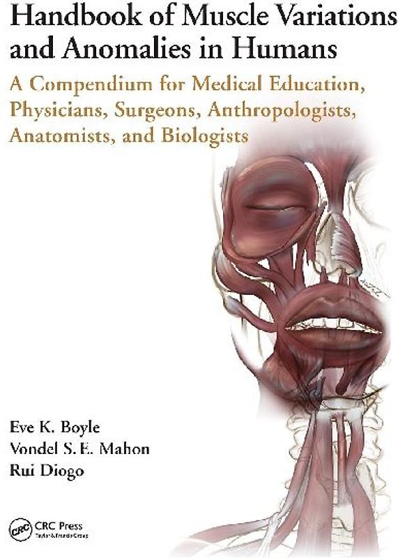 Handbook of Muscle Variations and Anomalies in Humans