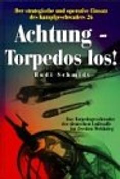 Achtung: Torpedos los!