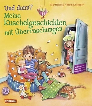 Und dann?: Meine Kuschelgeschichten mit Überraschungen