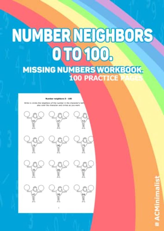 Number Neighbors 0 to 100. Missing Numbers Workbook. 100 Practice Pages.: Counting Activity For Kids. Before And After Number Sequence. What Comes Before And After?