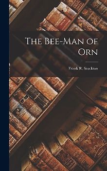 The Bee-Man of Orn