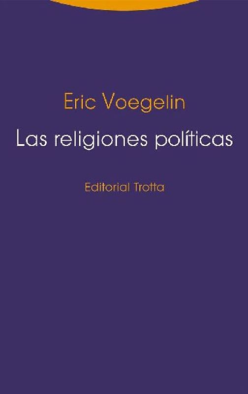 Las religiones políticas