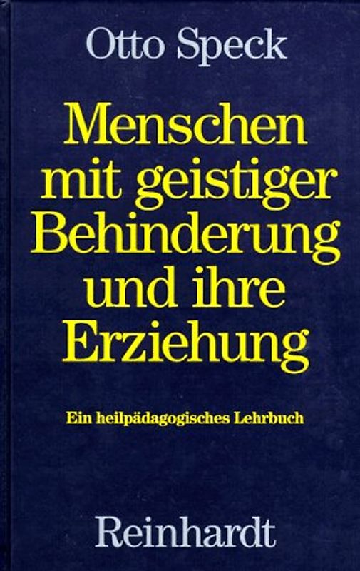 Menschen mit geistiger Behinderung und ihre Erziehung