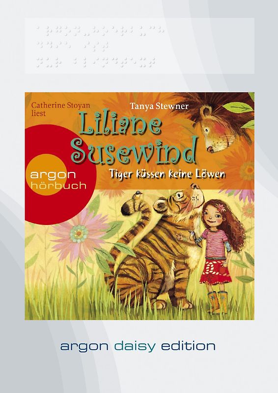 Liliane Susewind – Tiger küssen keine Löwen (DAISY Edition)