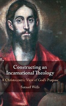 Constructing an Incarnational Theology
