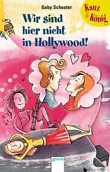 Wir sind hier nicht in Hollywood