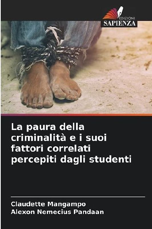 La paura della criminalità e i suoi fattori correlati percepiti dagli studenti