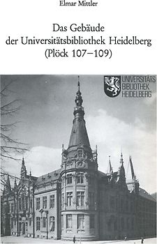 Das Gebäude der Universitätsbibliothek Heidelberg (Plöck 107–109)
