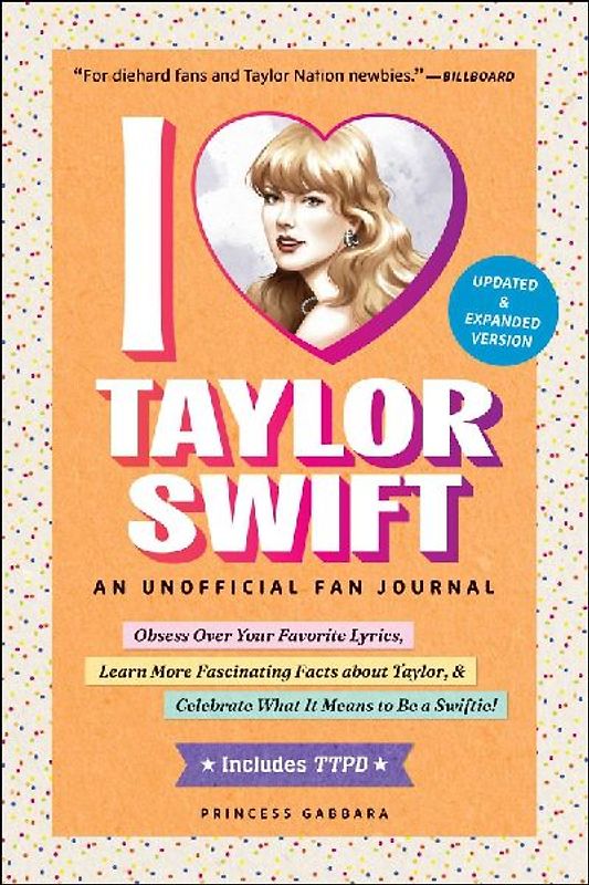 I Love Taylor Swift Updated & Expanded Version