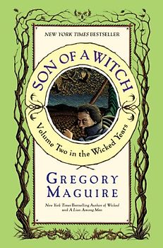 Son of a Witch: A Novel (Wicked Years) - Gregory Maguire
