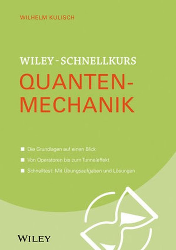 Wiley-Schnellkurs Quantenmechanik