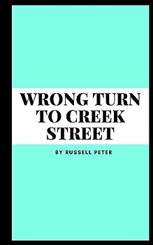 wrong turn to creek street