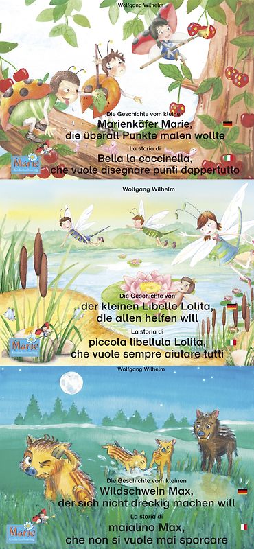 Marienkäfer Marie, Libelle Lolita, Wildschwein Max/ Deutsch-Italienisch//Bella la coccinella, libellula Lolita, cinghiale Max/Italiano-Tedesco.
