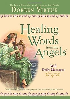 Healing Words from the Angels: 365 Daily Messages - Virtue, Doreen