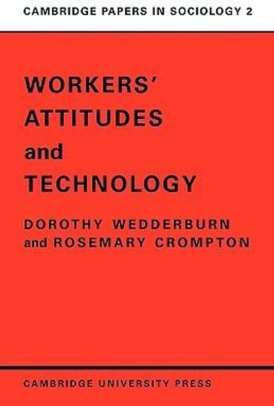 Workers' Attitudes and Technology