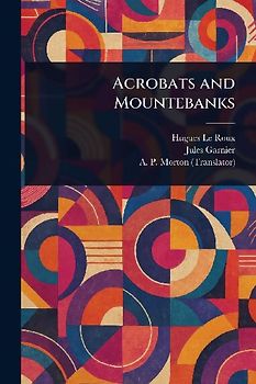 Acrobats and Mountebanks