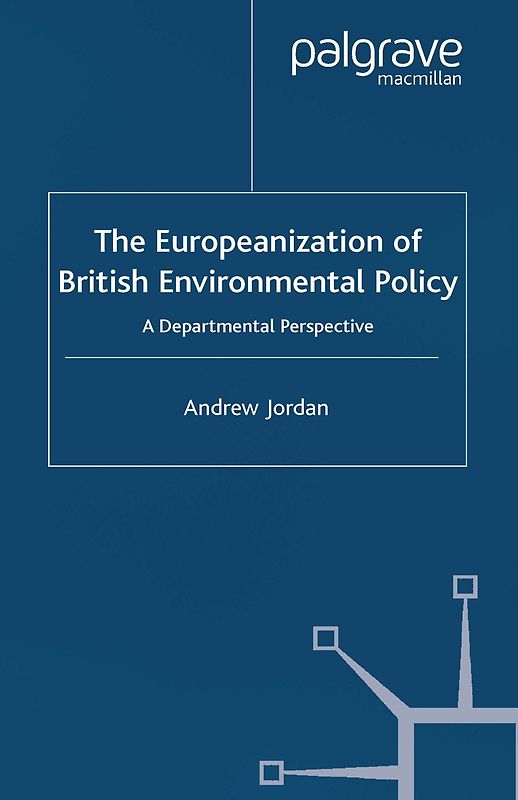 The Europeanization of British Environmental Policy