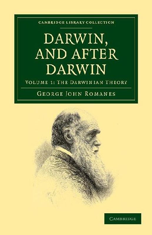 Darwin, and After Darwin - Volume 1