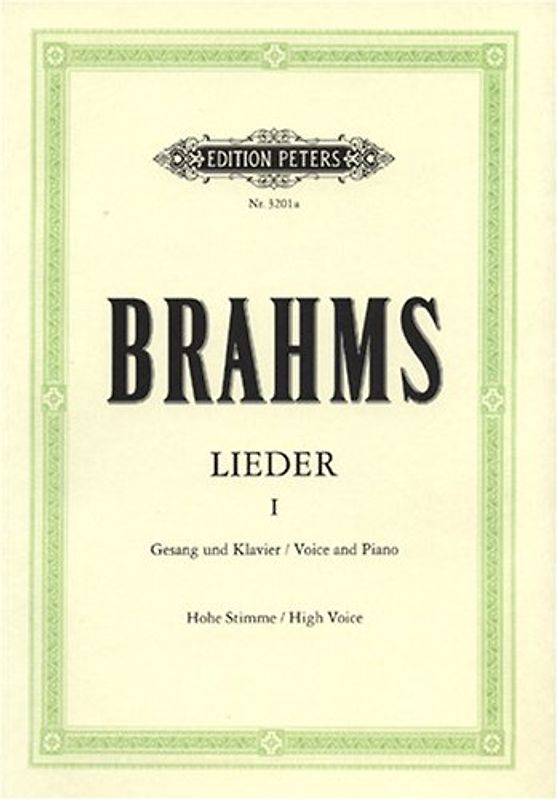 Lieder 1: Gesang und Klavier / Voice and Piano.Hohe Stimme / High Voice - Brahms, Johannes