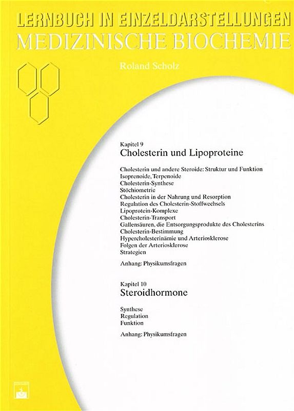 Medizinische Biochemie. Ein Lernbuch in Einzeldarstellungen