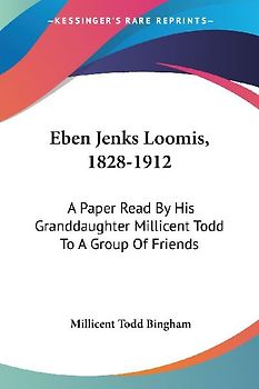 Eben Jenks Loomis, 1828-1912