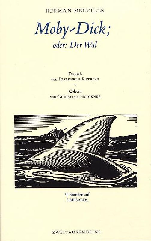 Moby-Dick oder: Der Wal. Vollständige Lesung