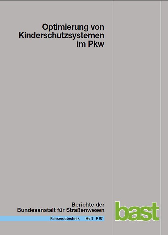 Optimierung von Kinderschutzsystemen im PKW