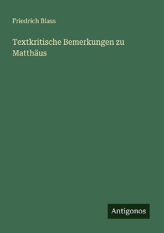 Textkritische Bemerkungen zu Matthäus