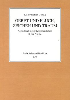 Gebet und Fluch, Zeichen und Traum
