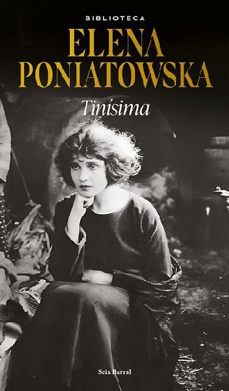 Tinísima (Novela Biográfica / A Biographical Novel)