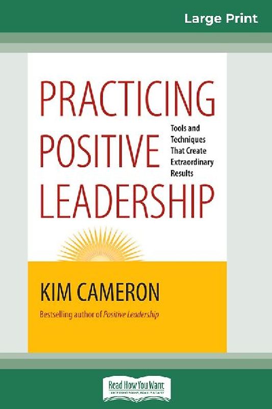 Practicing Positive Leadership