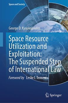 Space Resource Utilization and Exploitation: The Suspended Step of International Law