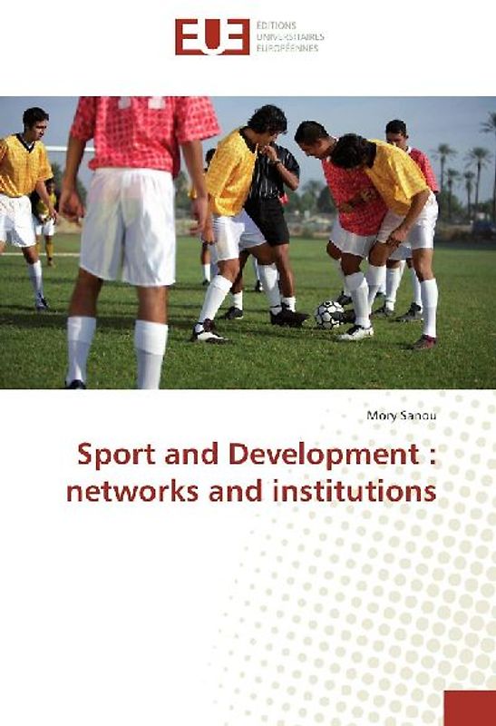 Sport and Development : networks and institutions
