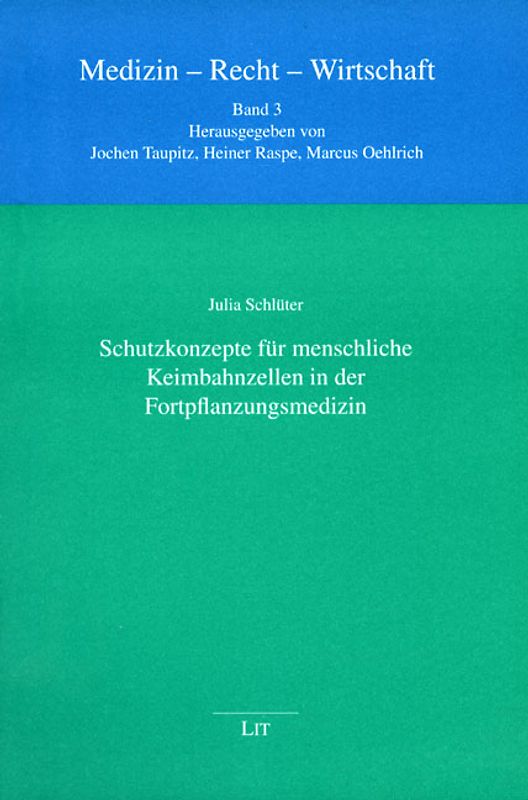 Schutzkonzepte für menschliche Keimbahnzellen in der Fortpflanzungsmedizin