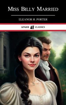 Miss Billy Married: Book 3, Classic Literature