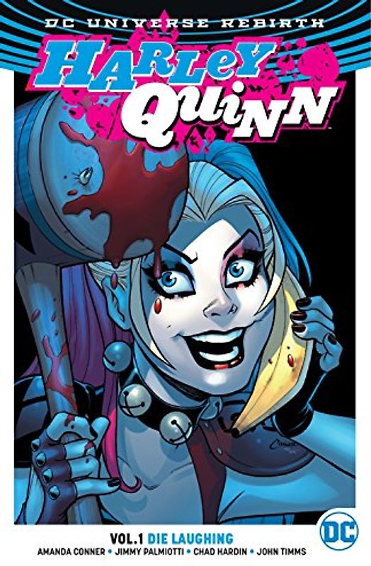 Harley Quinn Vol. 1: Die Laughing (Rebirth)