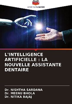 L'INTELLIGENCE ARTIFICIELLE : LA NOUVELLE ASSISTANTE DENTAIRE