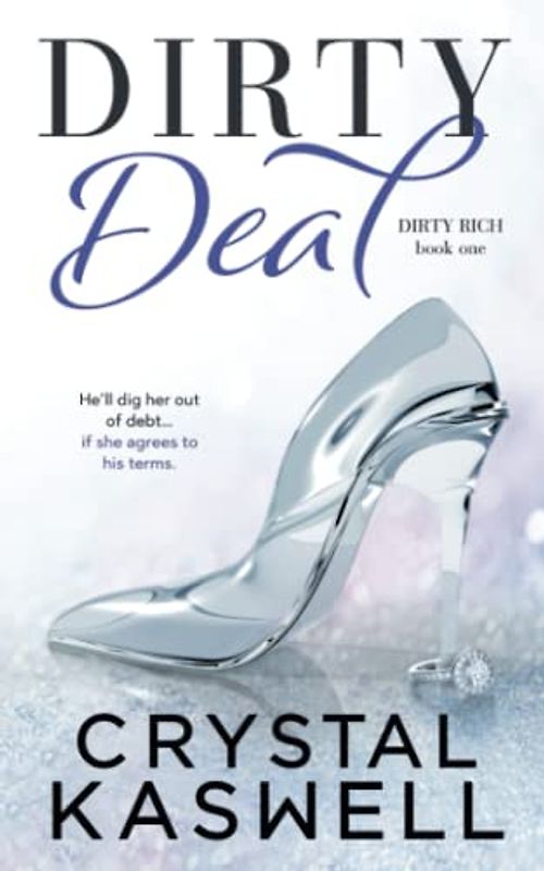 Dirty Deal (Dirty Rich, Band 1)